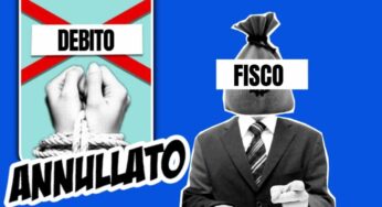 Debiti annullati dopo 5 anni automaticamente dal Fisco: 4 novità in arrivo